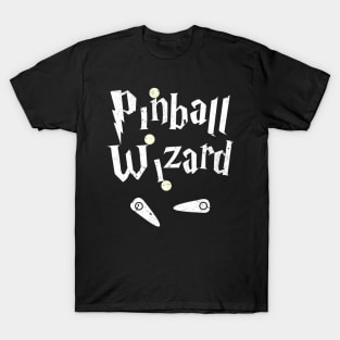 Pinball Wizard Arcade Machine Player Game T-Shirt